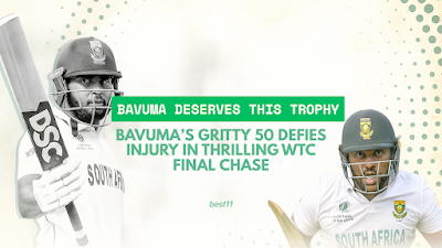 Bavuma deserves this trophy, Thrilling WTC Final Chase – Can South Africa End the Chokers’ Curse?