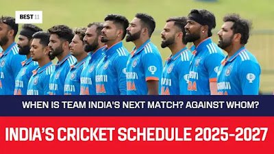 When is Team India's next match? Against whom? India’s Cricket Schedule 2025-2027