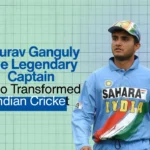 Sourav-Ganguly-The-Legendary-Captain-Who-Transformed-Indian-cricket