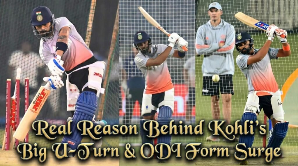 Inside the Drama: The Real Reason Behind Kohli’s Big U-Turn & ODI Form Revival