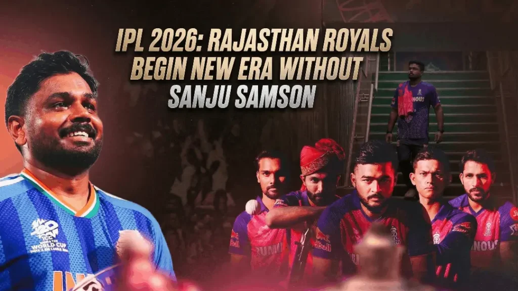 Sanju Samson with Rajasthan Royals players graphic representing Rajasthan Royals starting a new era in IPL 2026 after Sanju Samson’s departure.